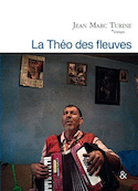 Théo des fleuves (La)